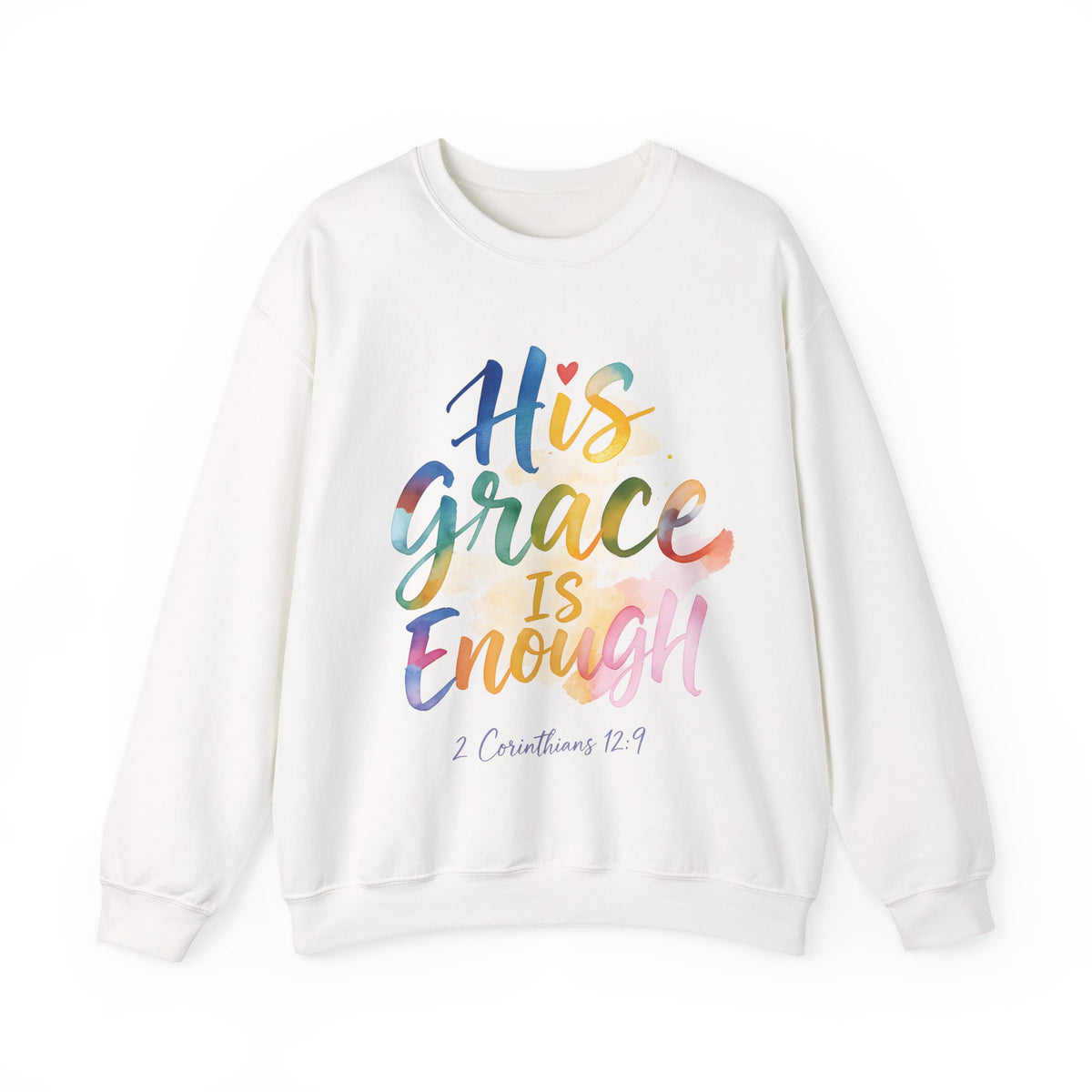 His Grace is Enough Sweatshirt