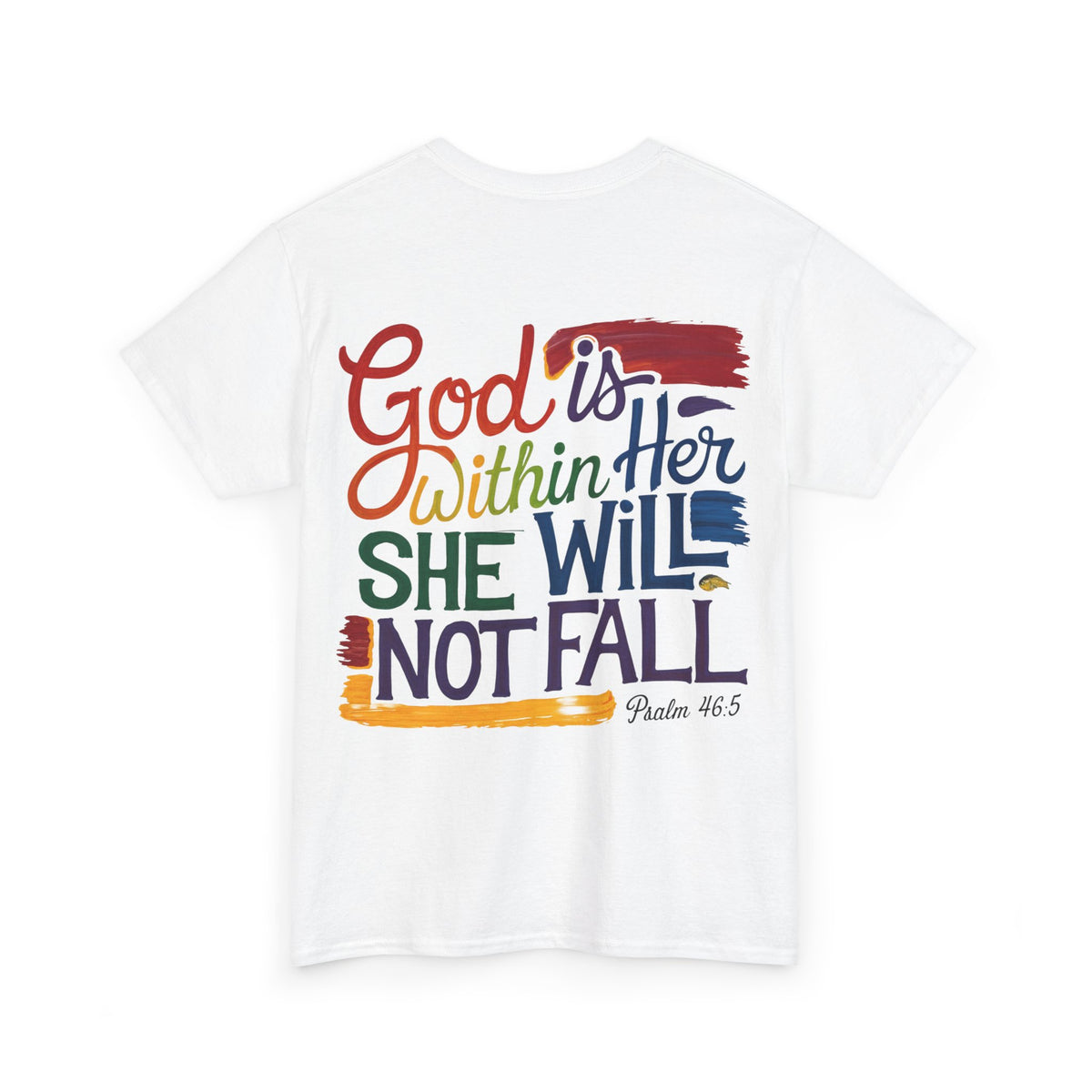 God is Within Her She Will Not Fall Tee