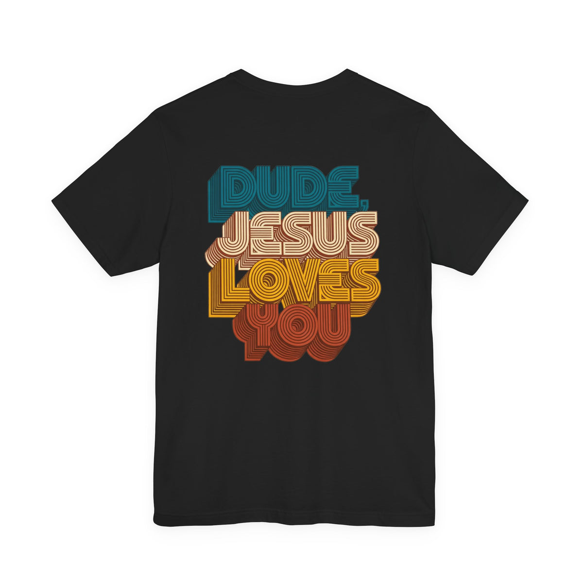 Dude, Jesus Loves You Retro Tee | MirthandMatterCo