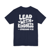 Load image into Gallery viewer, Lead With Kindness Tee