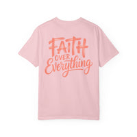 Load image into Gallery viewer, Faith Over Everything T-Shirt