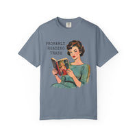 Load image into Gallery viewer, Probably Reading Trash Tee