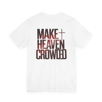 Load image into Gallery viewer, Make Heaven Crowded Tee — Gradient Edition
