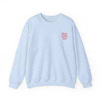 Load image into Gallery viewer, God Loves You Sweatshirt