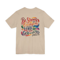 Load image into Gallery viewer, Be Strong and Courageous Tee
