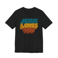Load image into Gallery viewer, Jesus Loves You Retro Tee (Front Print)