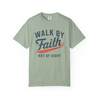 Load image into Gallery viewer, Walk By Faith Not By Sight Tee