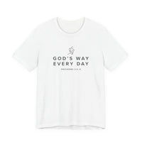 Load image into Gallery viewer, God's Way Every Day Tee