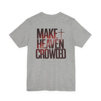 Load image into Gallery viewer, Make Heaven Crowded Tee — Gradient Edition

