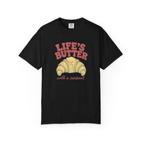 Load image into Gallery viewer, Life’s Butter With a Croissant Tee
