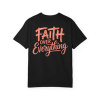 Load image into Gallery viewer, Faith Over Everything T-Shirt