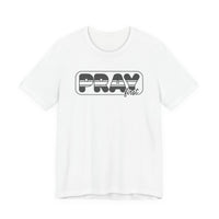 Load image into Gallery viewer, Pray First Tee