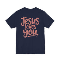 Load image into Gallery viewer, Jesus Loves You Tee