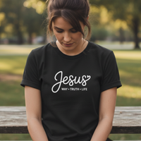 Load image into Gallery viewer, Jesus - Way Truth Life Shirt
