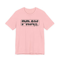 Load image into Gallery viewer, Pray First Tee