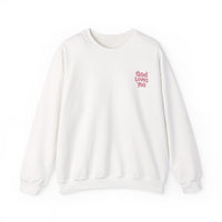 Load image into Gallery viewer, God Loves You Sweatshirt