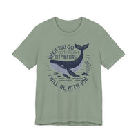 Load image into Gallery viewer, When You Go Through Deep Waters Tee