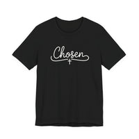 Load image into Gallery viewer, Chosen Tee
