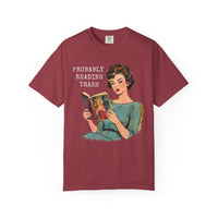 Load image into Gallery viewer, Probably Reading Trash Tee