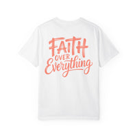 Load image into Gallery viewer, Faith Over Everything T-Shirt