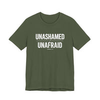 Load image into Gallery viewer, Unashamed Unafraid Tee