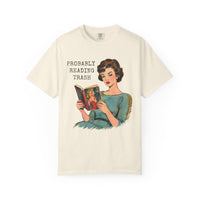 Load image into Gallery viewer, Probably Reading Trash Tee