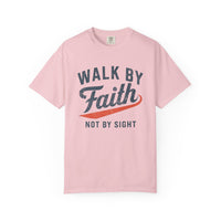 Load image into Gallery viewer, Walk By Faith Not By Sight Tee