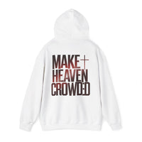 Load image into Gallery viewer, Make Heaven Crowded Hoodie