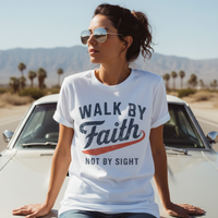 Load image into Gallery viewer, Walk By Faith Not By Sight Tee