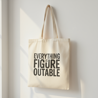 Load image into Gallery viewer, Everything is Figureoutable Tote