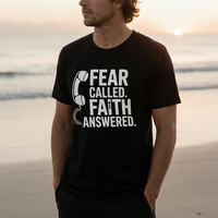Load image into Gallery viewer, Fear Called. Faith Answered Tee