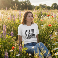 Load image into Gallery viewer, Fear Called. Faith Answered Tee