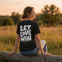 Load image into Gallery viewer, Let Love Win Tee